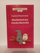 Małżeństwo niedoskonałe Krystyna Nepomucka