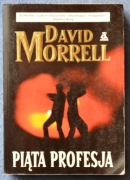 PIĄTA PROFESJA Autor: David Morrell