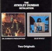 Aynsley DUNBAR RETALIATION - dr dunbar's prescription + blue whale._CD