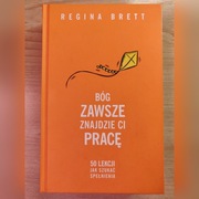 BRETT Regina-Bóg zawsze znajdzie ci pracę-TANIO!