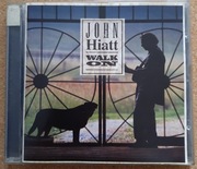 JOHN HIATT Walk On