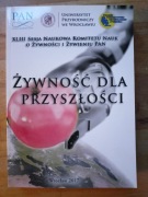 „Żywność dla przyszłości” XLIII Sesja Naukowa PAN