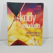 Kody młodości Odmładzanie strukturalne. Wiek a metryka. 