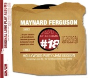 Maynard Ferguson – Hollywood Party / Jam Session  CD MONO digipack