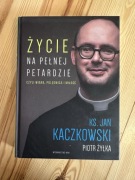 Życie na pełnej petardzie Ks. Jan Kaczkowski