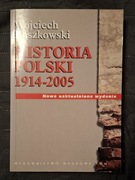 Historia Polski 1914-2005 Wojciech Roszkowski 