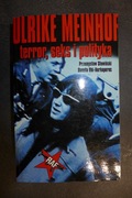 Terror, sex i polityka Ulrike Meinhof