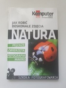  Jak robić doskonałe zdjęcia -tom II-Natura z DVD