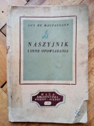 Opowiadania , Gut dr Maupassant, wyd. 1951 r  książka ma 74 lata 