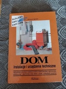 Książka Ronalda Meyers "Dom instalacje i urządzenia techniczne.