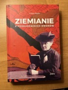 Ziemianie z podkarpackich dworów Tom 1 Łukasz Bajda