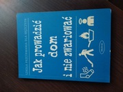 Jak prowadzić dom i nie zwariować