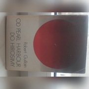 Od Pearl Harbour do Hiroszimy