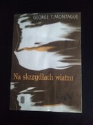 Na skrzydłach wiatru- George T. Montague 