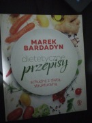 Dietetyczne przepisy Marek Bardadyn