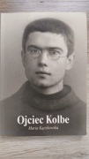 Książka "Ojciec Kolbe" - Maria Kączkowska