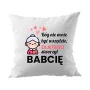 Poduszka na Dzień Babci „Bóg stworzył Babcię” – Prezent Dzień Babci