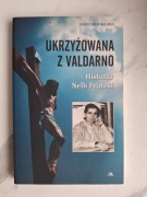 Ukrzyżowana z Valdarno Historia Nelli Pratesi