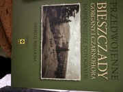 Przedwojenne Bieszczady Gorgany i Czarnohora