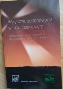 Wytyczne postępowania w bólu przewlekłym. 