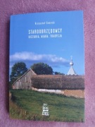 Staroobrzędowcy. Historia, wiara, tradycja Krzysztof Snarski 