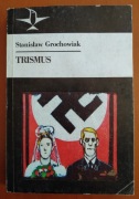 Trismus - Stanisław Grochowiak