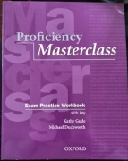 Proficiency Masterclass Exam Practice Workbook WITH KEY, Gude, Duckworth