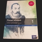 Ponad słowami 1. Część 2. Podręcznik. Zakres podstawowy i rozszerzony
