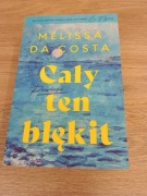 Cały ten błękit. Melissa da Costa