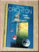 LINIA CZASU ,,,Michael Crichton ,,,