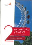 Matematyka z plusem 2 dla liceum i technikum. Ćwiczenia podstawowe