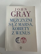 Mężczyźni są z Marsa, kobiety z wenus John Gray Książka