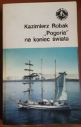 Pogorią na koniec świata Kazimierz. Robak