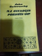 Na giełdzie Forsyte'ów  John Galsworthy