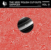 The Very Polish Cut-Outs Sampler Vol. 0