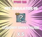 x5 Losowy Shiny Huge Błyszczący | Pet Simulator 99 | PS99 | Roblox