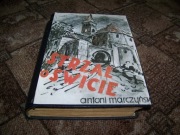 ANTONI MARCZYŃSKI - STRZAŁ O ŚWICIE - GEBETHNER I WOLFF - 1934