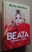 Beata Kozidrak – Gorąca krew  