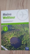 Meine Welttour 1. Podręcznik język niemiecki. Nowa era