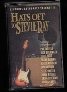 Hats Off To Stevie Ray (L.A. Blues Authority Volume III)
