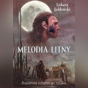 MELODIA LITNY Łukasz Jabłoński