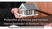 Pożyczka pod zastaw nieruchomości dla firm i rolników Nowy Sącz 