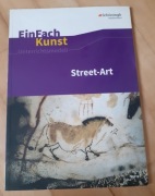 EinFach Kunst Unterrichtsmodell, Street-Art