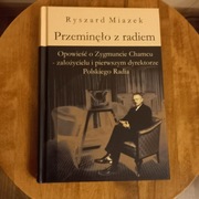 Książka- „Przeminęło z radiem” Ryszard Miazek