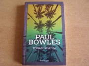 PONAD ŚWIATEM BOWLES