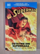 Superman - ostatnie dni Supermana 