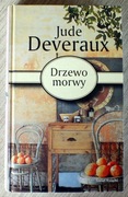 Jude Deveraux / Drzewo morwy