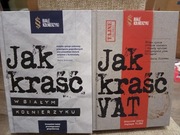 Jak kraść Vat, jak kraść w białym kołnierzyku Maciej Binkowski