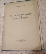 Z dziejów polskości na ziemi lubuskiej