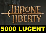 THRONE AND LIBERTY 5K LUCENT LUCENTY WALUTA KAŻDY SERWER EU CENTRAL